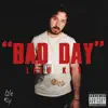 Lilo Key - Bad Day - Single